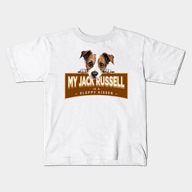 My Jack Russell is a Sloppy Kisser Kids T-Shirt by Oaktree Studios